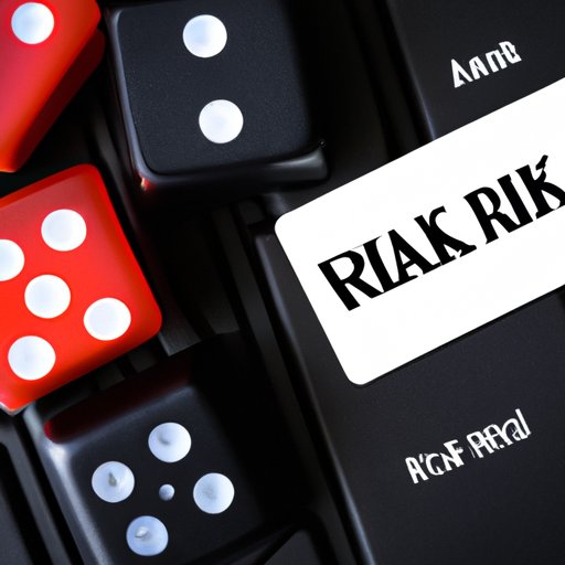 VIII. The Risks and Rewards of Online Gambling: What You Need to Know