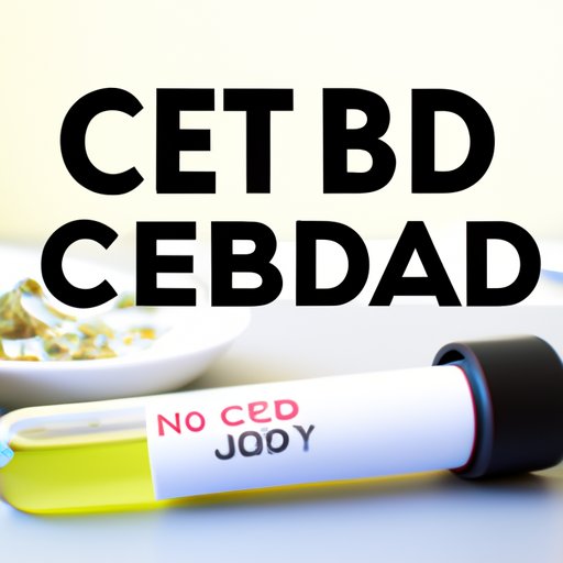 Drug Testing and CBD: What You Need to Know Before You Take the Test