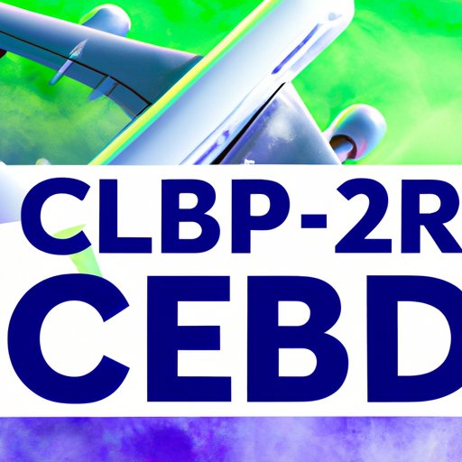 CBD and Air Travel in 2023: Understanding Potential Risks and Restrictions