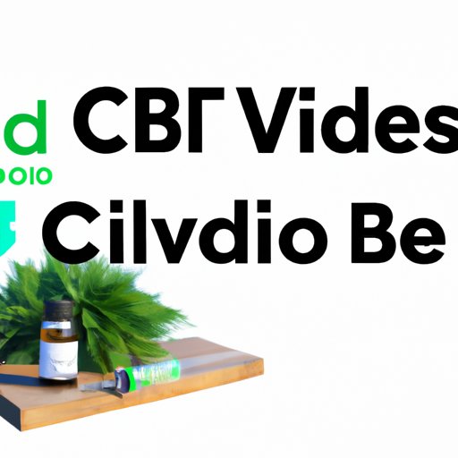 VI. CBD: A New Way to Wellness