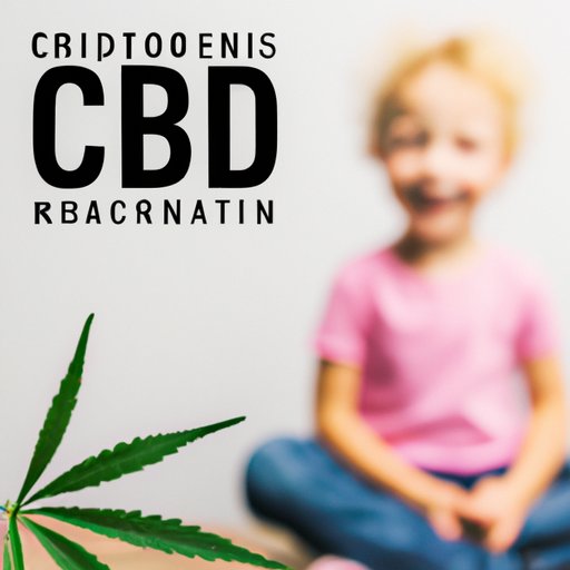 Exploring the Science behind CBD and Children