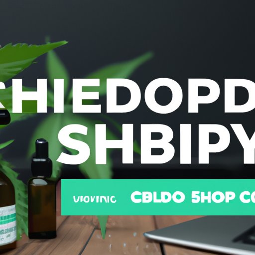 The Growing CBD Industry and How to Get into it by Selling on Shopify
