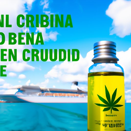 Exploring the Legality of Bringing CBD on a Cruise: What You Need to Know