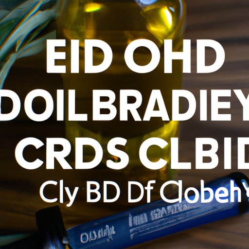 Clearing Up the Confusion: CBD Oil and Its Effects on Your Body