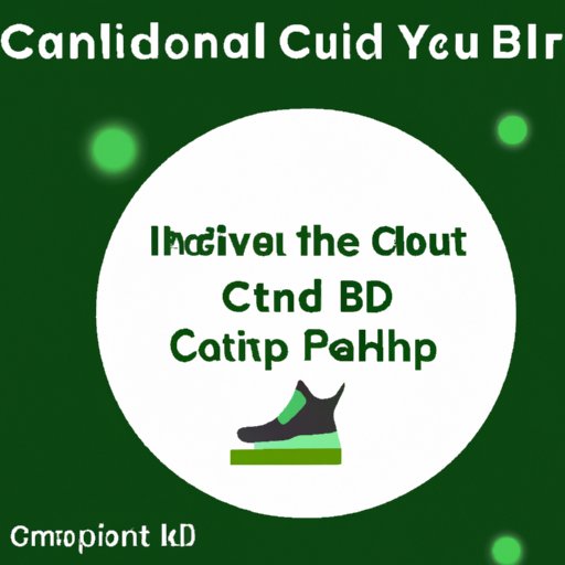 III. Step Up Your Pain Management: Using CBD to Treat Plantar Fasciitis