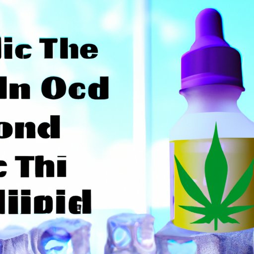 To Chill or Not to Chill: Debunking the Myths and Facts about Refrigerating CBD Oil