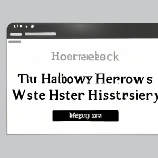 Step 1: Opening the History Section of Your Browser