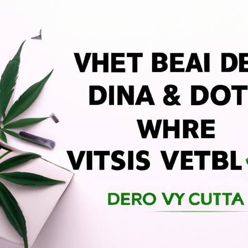 V. Why Delta 8 Could be a Better Choice than CBD