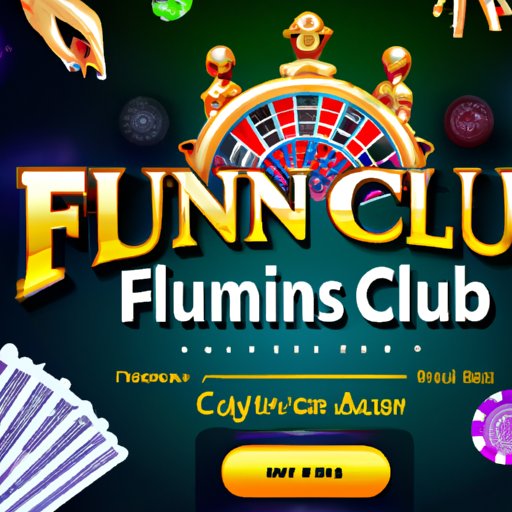 Fun Club Casino Review: What You Need to Know Before Joining