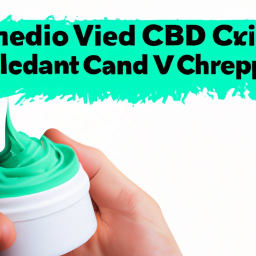 VI. Using CBD Cream for Chronic Pain: What You Need to Know
