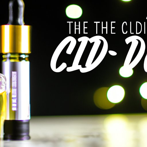  Understanding CBD Distillate: The Ultimate Guide 