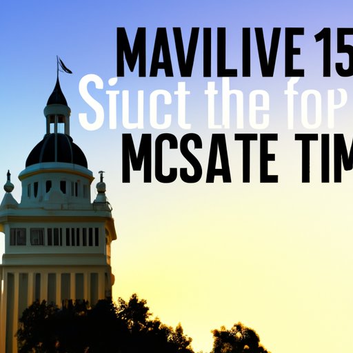 VIII. Time Flies in Sacramento: How to Make the Most of Every Minute
