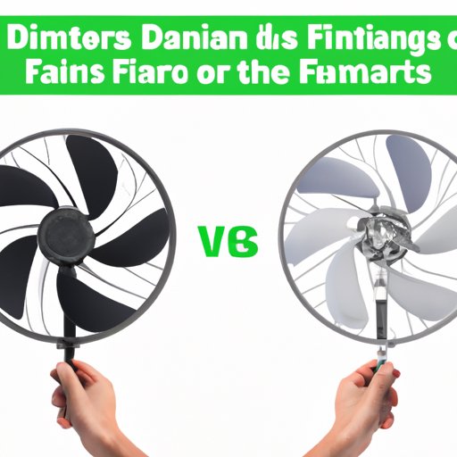 Comparing and Contrasting Different Types of Fans