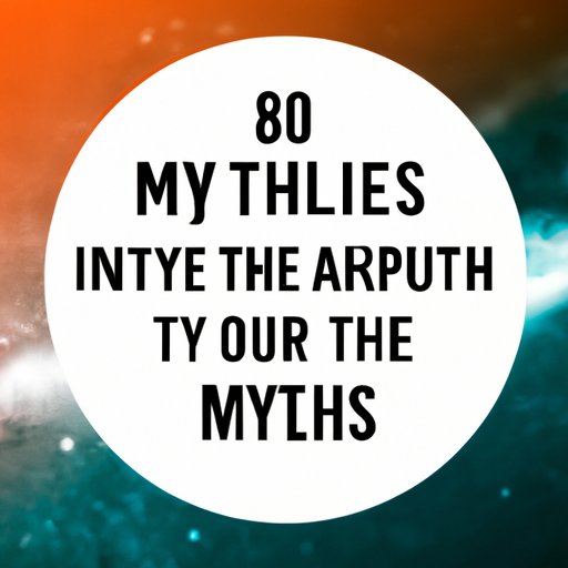 7 Myths You Thought Were True: Scientifically Proven Statements