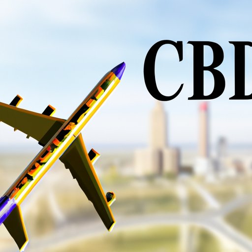 Can You Fly with CBD Oil Internationally? Tips and Regulations for Traveling with Cannabidiol