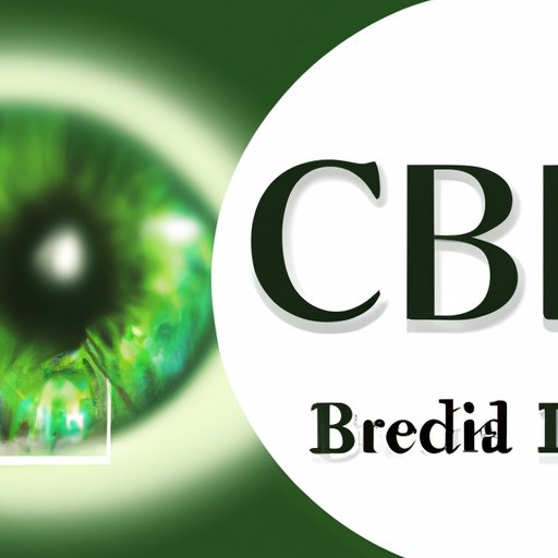 The Truth About CBD and Your Eyes: Separating Fact from Fiction