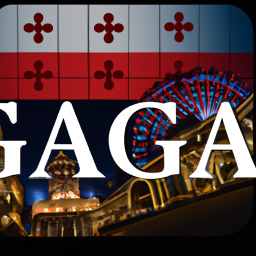 Does Georgia Have Casinos?: A Comprehensive Guide to the State’s Gambling Industry