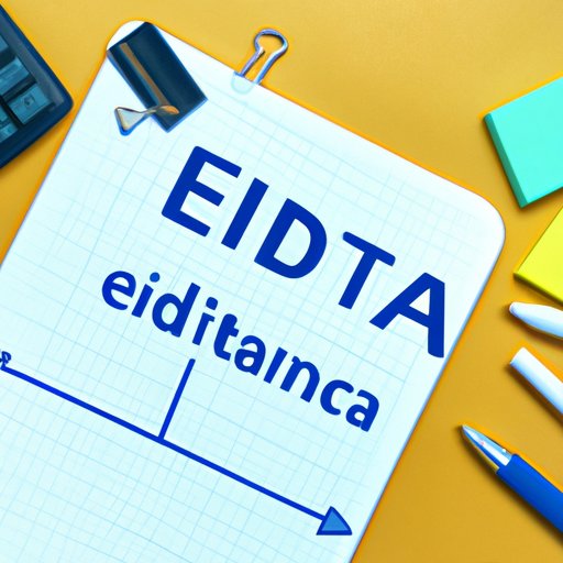 How to Calculate EBITDA: A Step-by-Step Guide to Measuring Your Business’s Performance