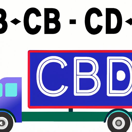 The Legality of CBD for Truck Drivers: Understanding the Risks and Benefits