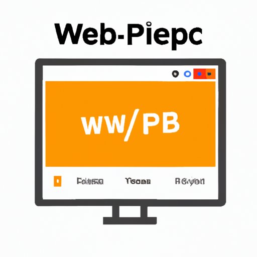 What is a WebP File? A Comprehensive Guide to Improving Your Website
