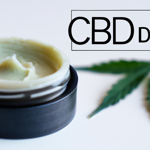 The Ultimate Guide to Understanding CBD Balm: The Science Behind Its Health Benefits, Pain Relief, and Anxiety Reduction