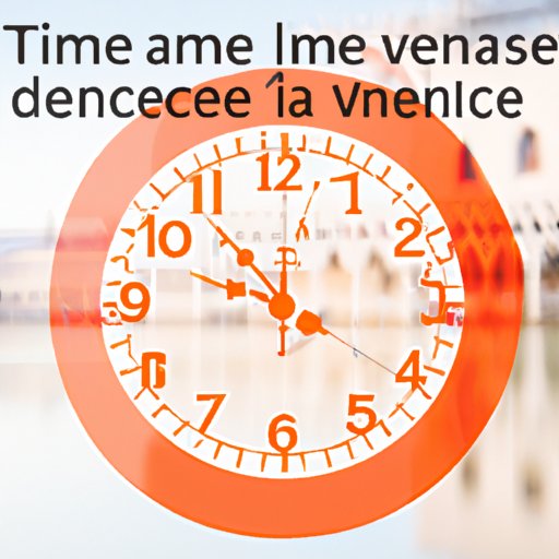 Exploring Time in Venice, Italy: Navigating Time Zones, Adjusting Your Watch, and Maximizing Your Trip