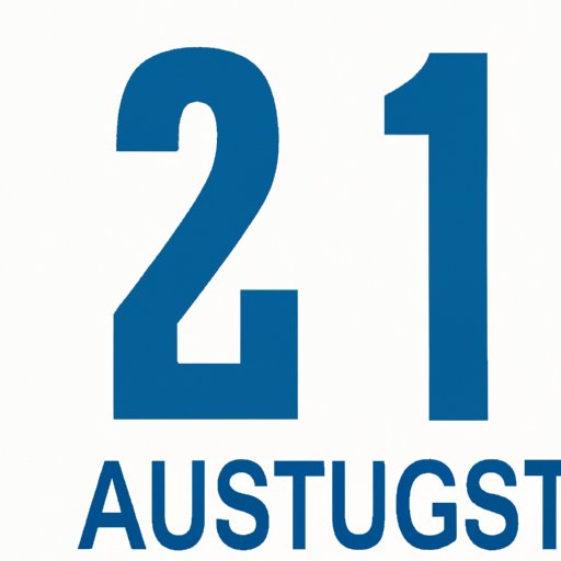 How Many Days Until August 1, 2022? Countdown and Significance Explained