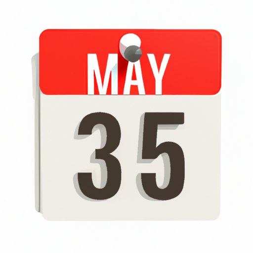 Counting Down to May 26th: How Many Days Left?