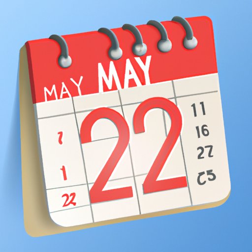 Countdown to May 27, 2022: How Many Days Until the Big Day?