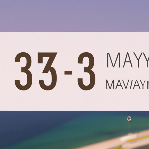 How Many Days Until May 31: Making the Most of the Countdown