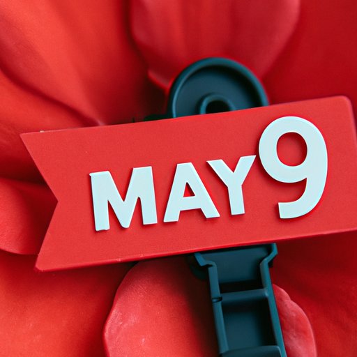 Counting Down: How Many Days Until May 9th and How to Celebrate It Right
