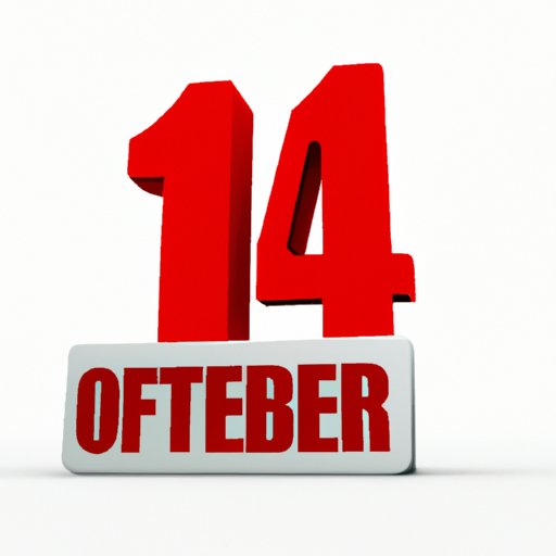 How Many Days Until October 14? Countdown To A Significant Date
