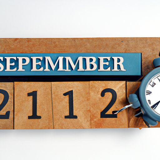 How Many Days Until September? Tips and Event Listings to Make the Most of Your Time
