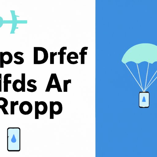 A Comprehensive Guide on How to AirDrop Files on Apple Devices | Tips and Tricks