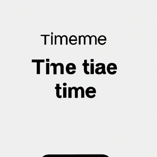 How to Change Time Font on Your iPhone: A Comprehensive Guide