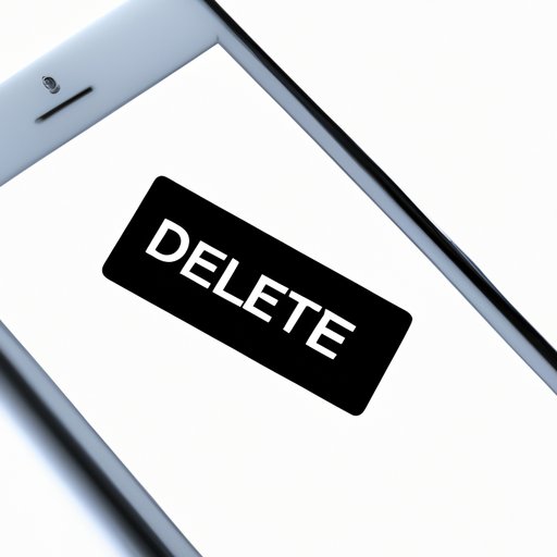 How to Delete Apps on iPhone: The Ultimate Guide to Clearing Your Device