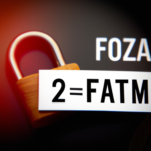 The Ultimate Guide to Enabling Two-Factor Authentication (2FA)