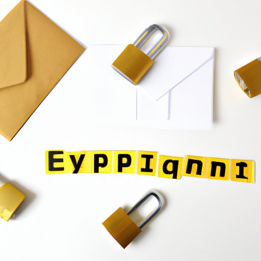 How to Encrypt Email in Outlook: The Ultimate Guide to Secure Email Communication