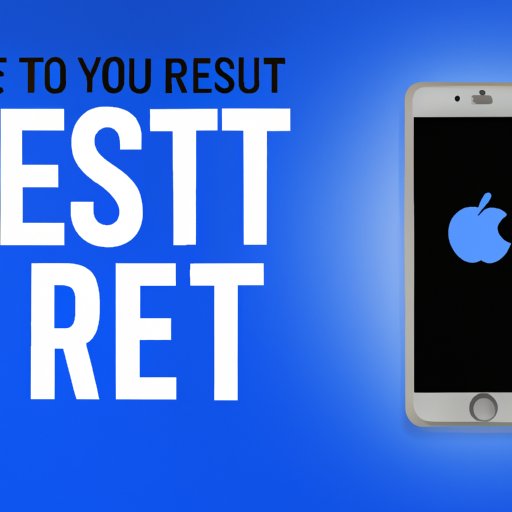 How to Factory Reset iPhone: A Step-by-Step Guide with Tips and Tricks