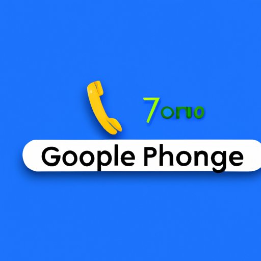 How to Get a Google Phone Number in 2021: A Step-by-Step Guide to Set up a Free Number