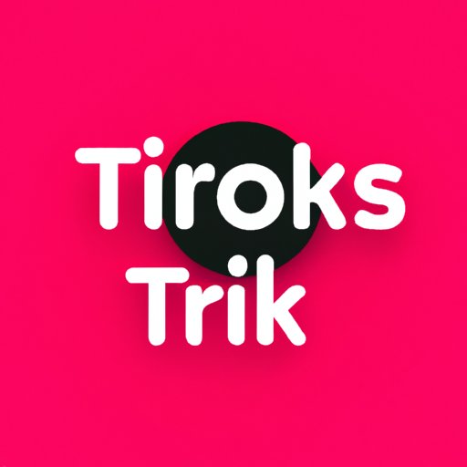 The Ultimate Guide on How to Go Viral on TikTok