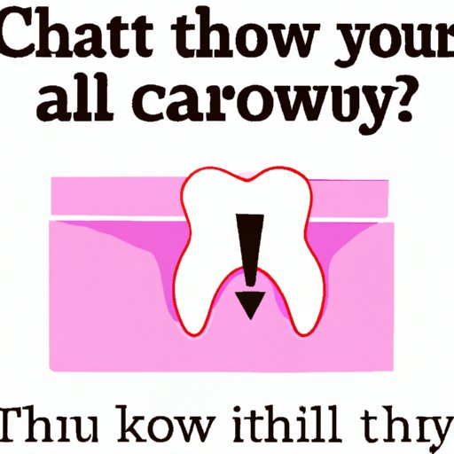 The Ultimate Guide to Knowing if You Have a Cavity