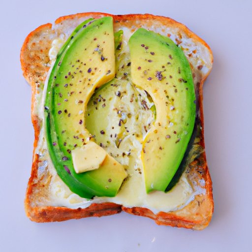 The Ultimate Guide to Making Delicious and Healthy Avocado Toast