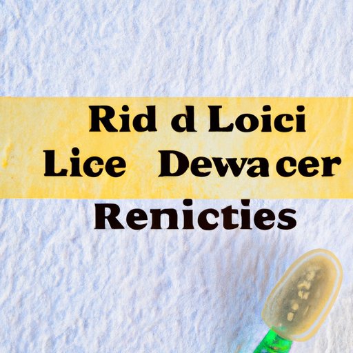 10 Natural Home Remedies and Expert Advice to Permanently Remove Lice from Hair