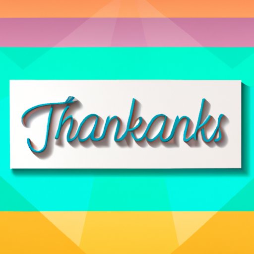 Gracias: The Ultimate Guide to Saying Thank You in Spanish