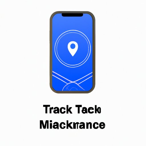 How to Track Your iPhone: A Comprehensive Guide