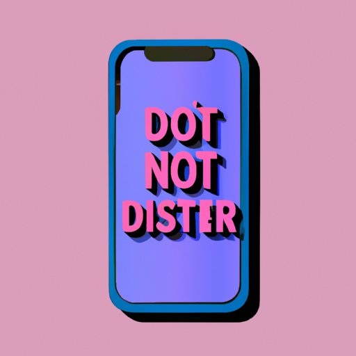 How to Turn Off Do Not Disturb on iPhone: A Comprehensive Guide