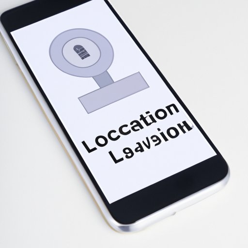 How to Turn Off Location on Your iPhone: A Comprehensive Guide