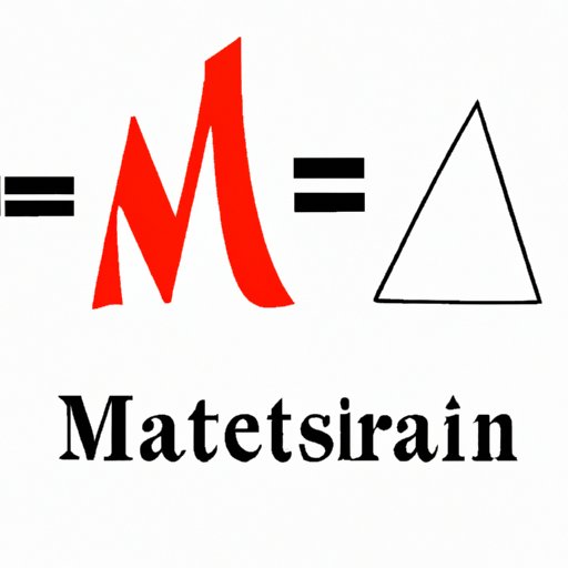 The ABCs of Mathematics: Understanding ‘m’ and its Significance in Solving Math Problems