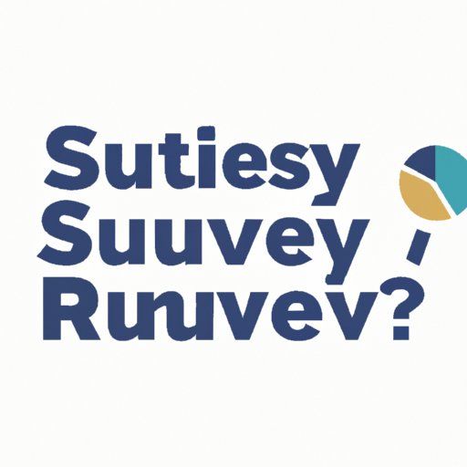 Survey Junkie: Your Ultimate Guide to Earning Money through Paid Surveys